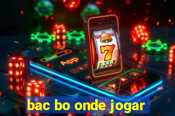 bac bo onde jogar